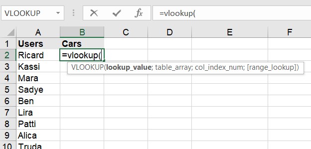 Type "=vlookup(" in the B2 cell of the users workbook.