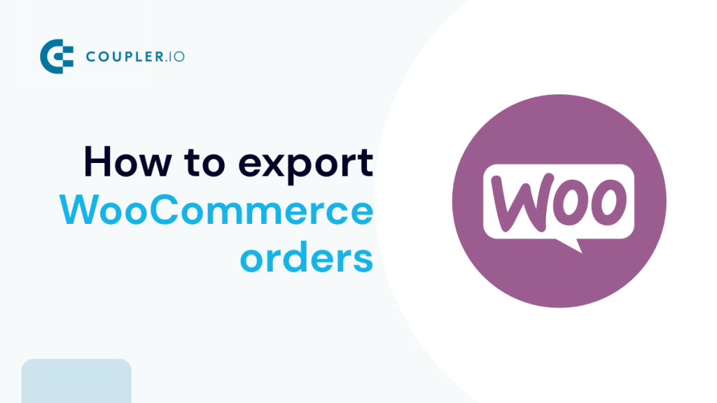 Export WooCommerce orders