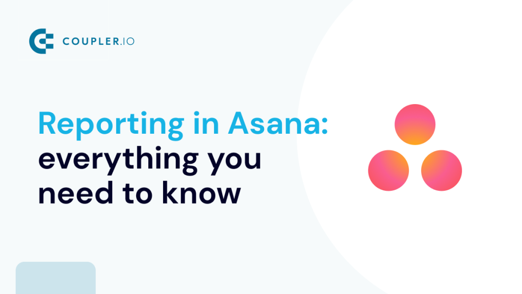 Asana reporting