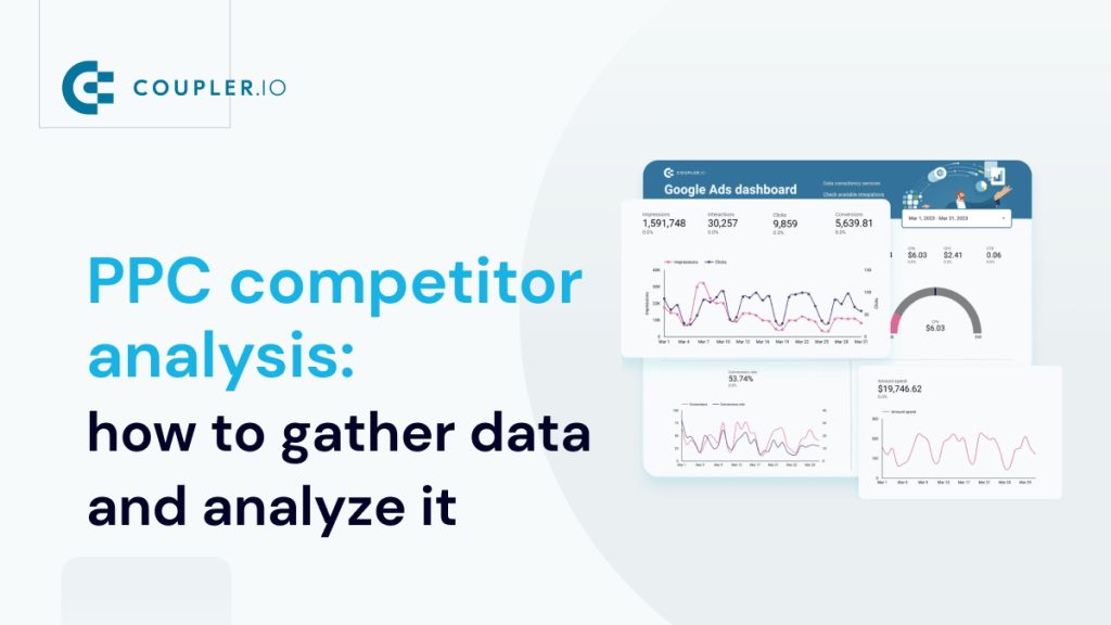 PPC Competitor Analysis How to Gather Data and What Tools to Use